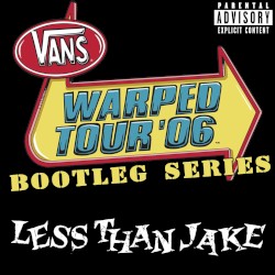 Warped Tour Bootleg Series 2006