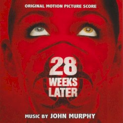 28 Weeks Later: Original Motion Picture Score