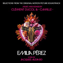 Emilia Pérez: Selections from the Original Motion Picture Soundtrack
