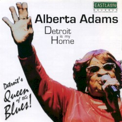 Detroit Is My Home