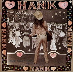 Hank Wilson’s Back!
