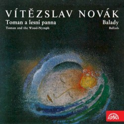 Toman a lesní panna / Balady