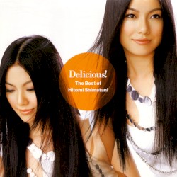 Delicious! 〜The Best of Hitomi Shimatani〜