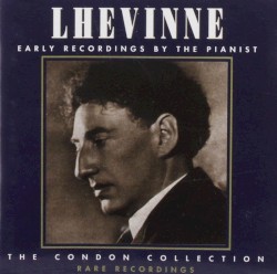 Masters of the Roll: Rare Original Recordings From the Reproducing Piano by the Great masters of Classical Piano 1904 - 1935: A 32 CD Catalogue: Disc 16