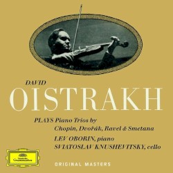 David Oistrakh Plays Piano Trios