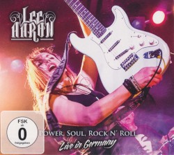 Power, Soul, Rock n'Roll - Live in Germany