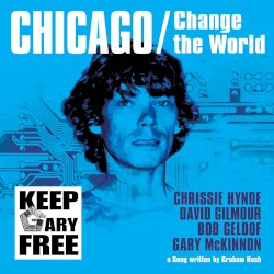 Chicago / Change the World
