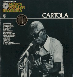 Nova História da Música Popular Brasileira: Cartola
