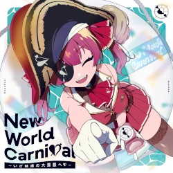 New World Carnival ～いざ魅惑の大海原へ～
