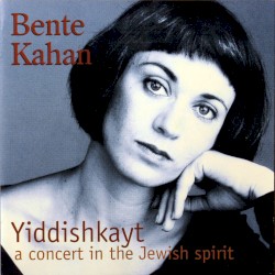 Yiddishkayt: a concert in the Jewish spirit