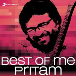 Best of Me: Pritam