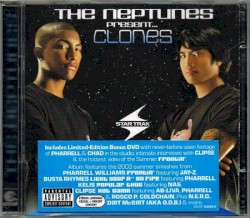 The Neptunes Present… Clones