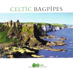 Celtic Bagpipes (Celtic Collection)