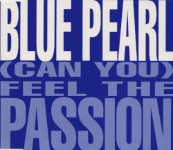 (Can You) Feel the Passion