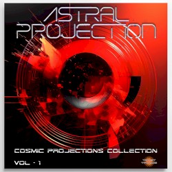 Astral Projection - Коллекция Космических Проекций ТОМ - 1