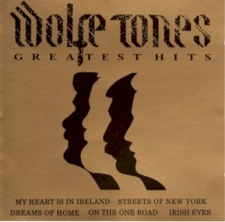 The Wolfe Tones Greatest Hits