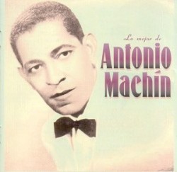 Lo mejor de Antonio Machín