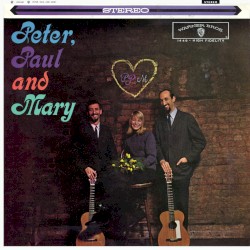 Peter, Paul and Mary