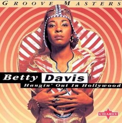 Betty Davis Hangin’ Out in Hollywood