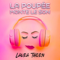 La poupée monte le son