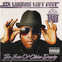 Sir Lucious Left Foot… The Son of Chico Dusty