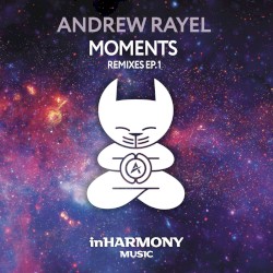 Moments (Remixes - EP1)