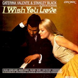 I Wish You Love