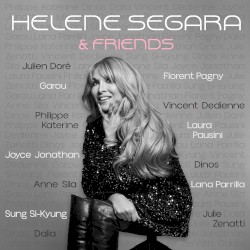 Hélène Ségara & Friends