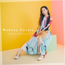 Wakana Covers ~Anime Classics~
