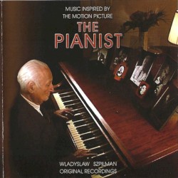 The Pianist (Music inspired by the Motion Picture)