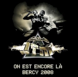 On est encore là : Bercy 2008