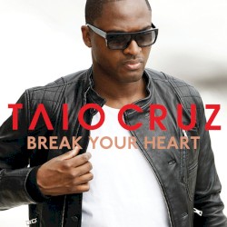 Break Your Heart