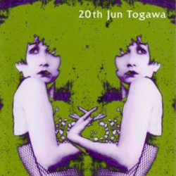 20th Jun Togawa