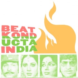 Beat Konducta, Volume 3 & 4: In India