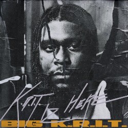 K.R.I.T. IZ HERE