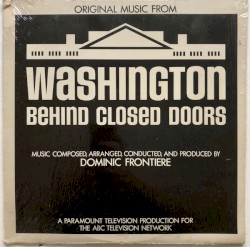 Washington: Behind Closed Doors (Original Music From)