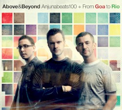 Anjunabeats100 + From Goa to Rio