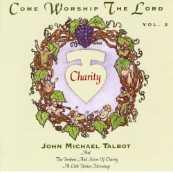 Come Worship the Lord, Volume 2