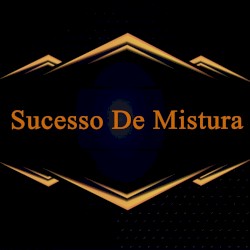 Sucesso de mistura