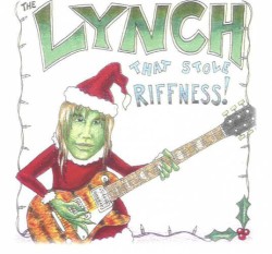 The Lynch that Stole Riffness