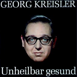 Unheilbar gesund