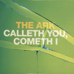 Calleth You, Cometh I