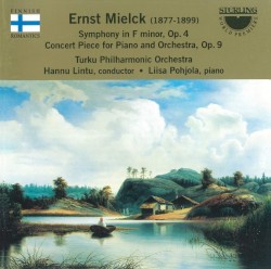 Symphony in F minor, op. 4 / Concert Piece for Piano and Orchestra, op. 9