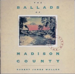 The Ballads of Madison County