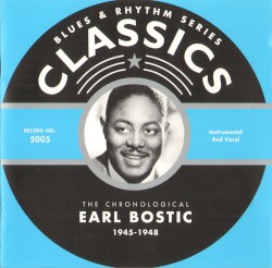 Blues & Rhythm Series: The Chronological Earl Bostic 1945-1948