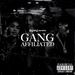 4hunnid Presents: Gang Affiliated