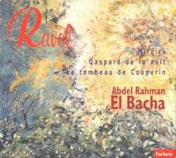 Miroirs / Gaspard de la nuit / Le tombeau de couperin
