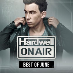 Hardwell on Air - Best of June
