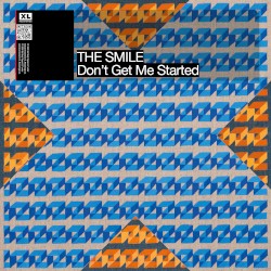 Don’t Get Me Started / The Slip