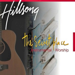 Секретное Место: Инструментальная Серия Hillsong, Том 1